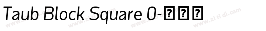 Taub Block Square 0字体转换